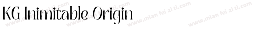 KG Inimitable Origin字体转换